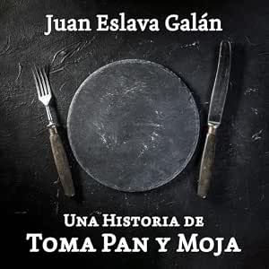 audiolibro-Una-Historia-De-Toma-Pan-Y-Moja-gratis