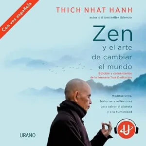audiolibro-Zen-Y-El-Arte-De-Cambiar-El-Mundo-gratis